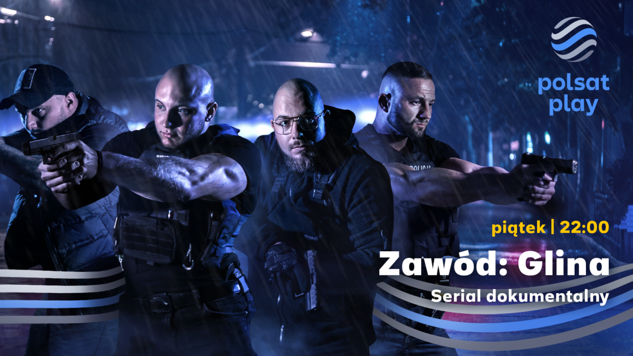 „Zawód: Glina” od 9 października w każdy piątek o 22:00 w Polsat Play