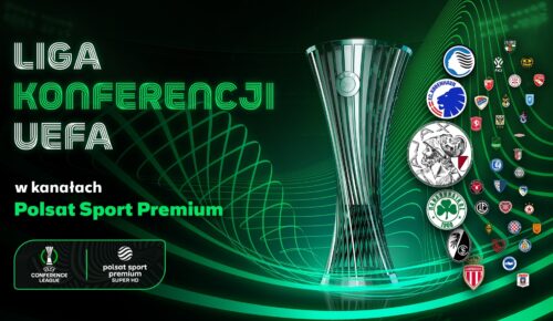 Startuje Liga Konferencji UEFA w kanałach Polsat Sport Premium i Polsat Box Go