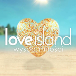 Love Island. Wyspa miłości