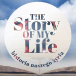The Story Of My Life. Historia naszego życia